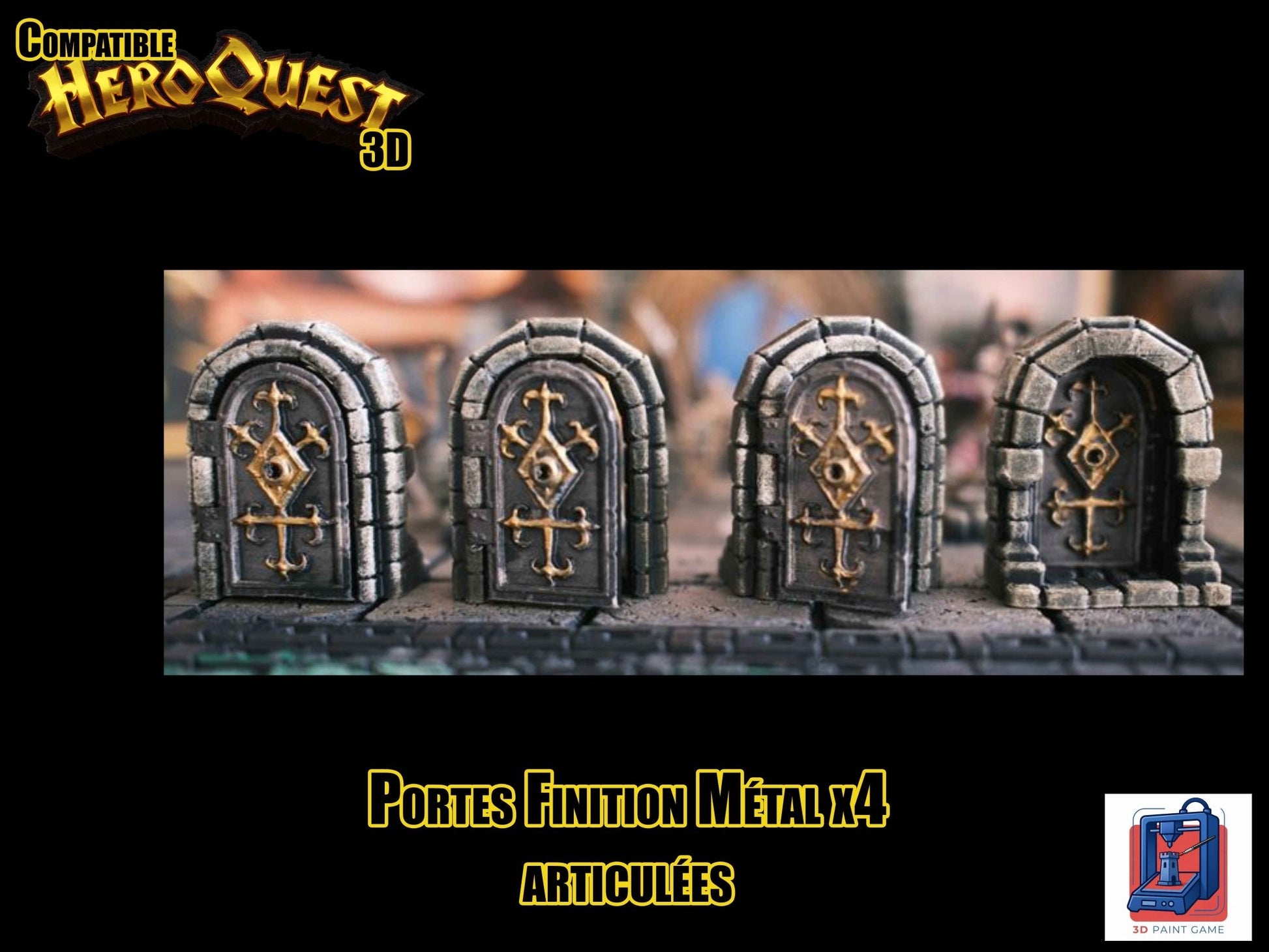 Lot de 4 Portes 3D articulées — Compatible HeroQuest — Finition métal & dorures - 3Dpaint Game