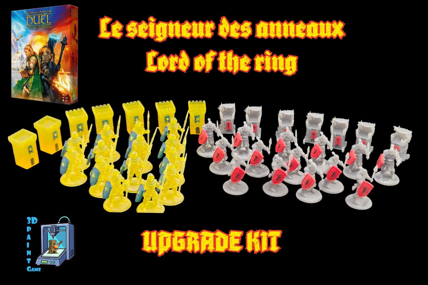 Upgrade Le Seigneur des Anneaux : Le Duel – Figurines résine 3D peintes à la main / Lord of the Rings Duel 3D Miniatures Hand - painted Resin - 3Dpaint Game